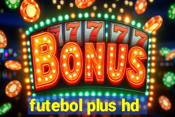 futebol plus hd